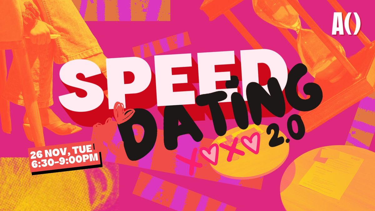 Speed Dating 2.0: Get Offline, Get Real! 