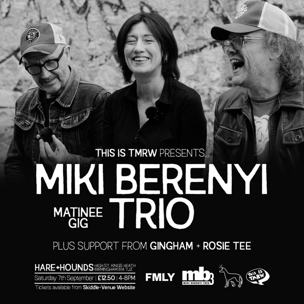 Miki Berenyi Trio [Matinee Show]