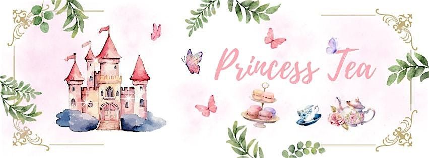 Princess Tea: Presented by the Modern Modiste