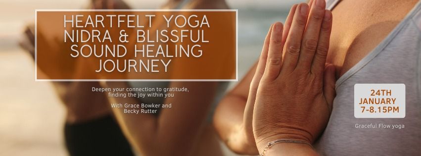 Heartfelt Yoga Nidra and Blissful Sound Healing Journey with Grace Bowker and Becky Rutter 