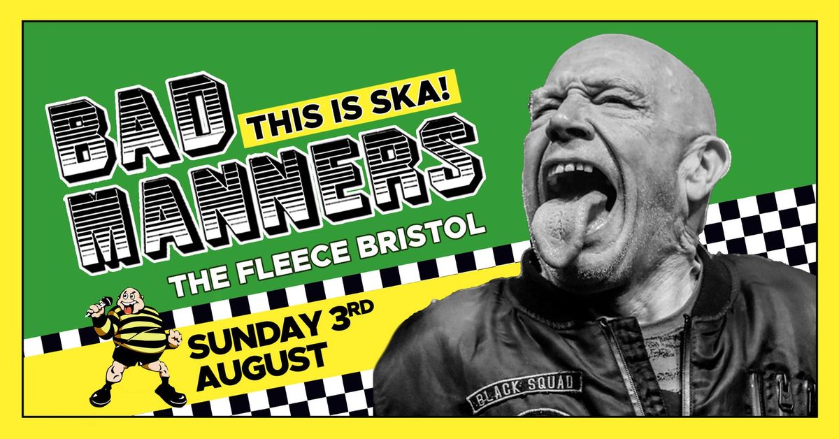 Bad Manners at The Fleece, Bristol - Sun 3rd Aug 2025