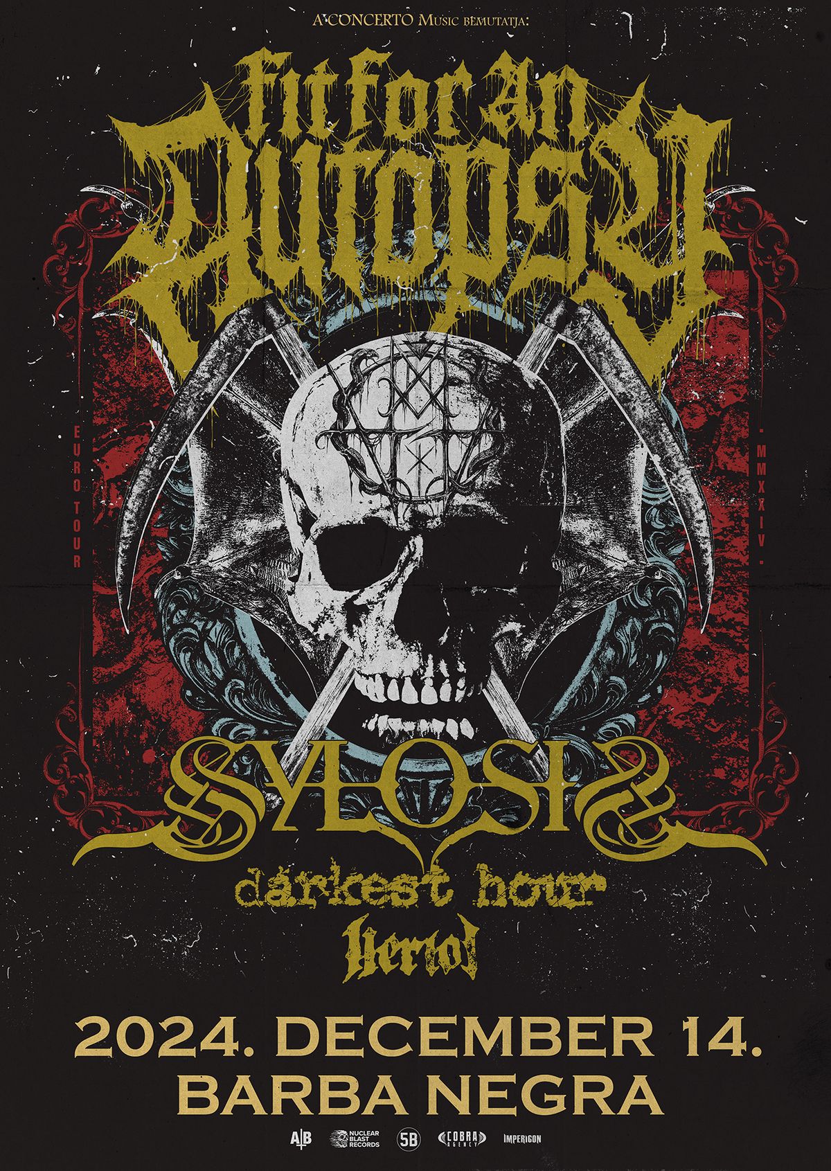 FIT FOR AN AUTOPSY, SYLOSIS, DARKEST HOUR, HERIOT - Budapest