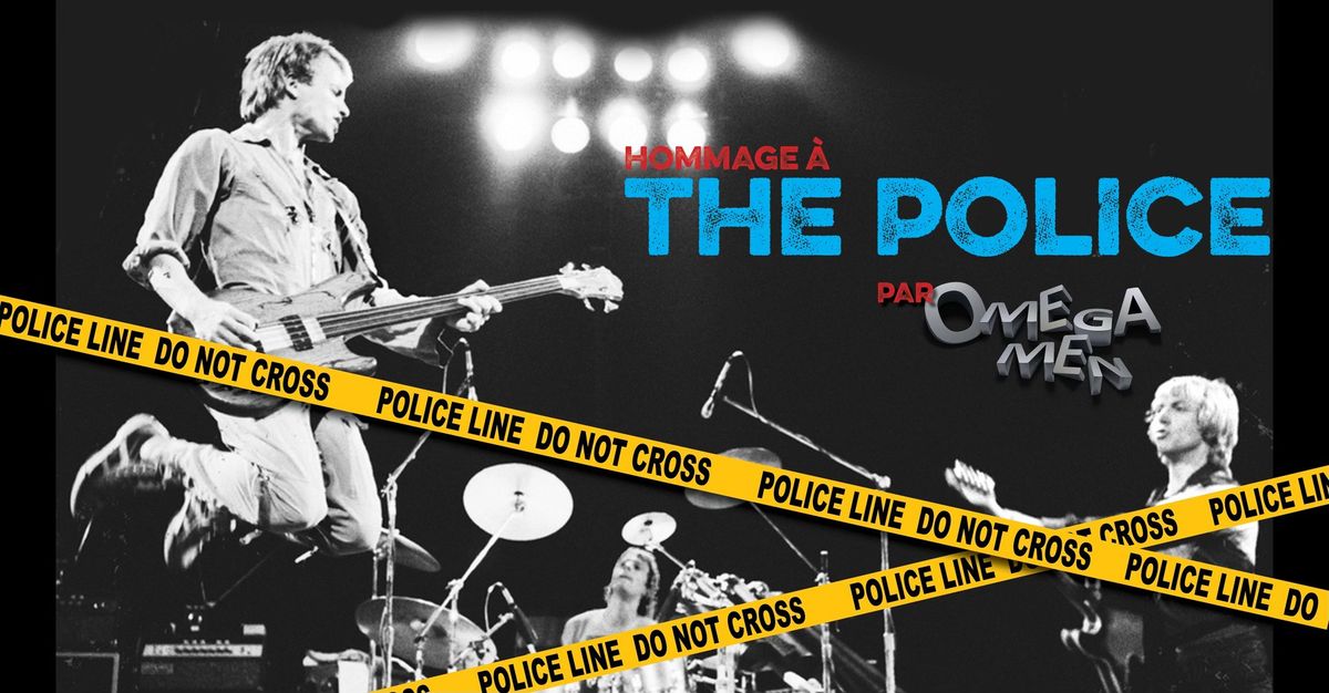 Hommage \u00e0 The Police par Omega men