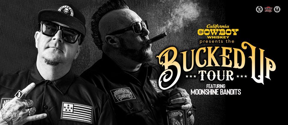 Bucked Up Tour featuring Moonshine Bandits