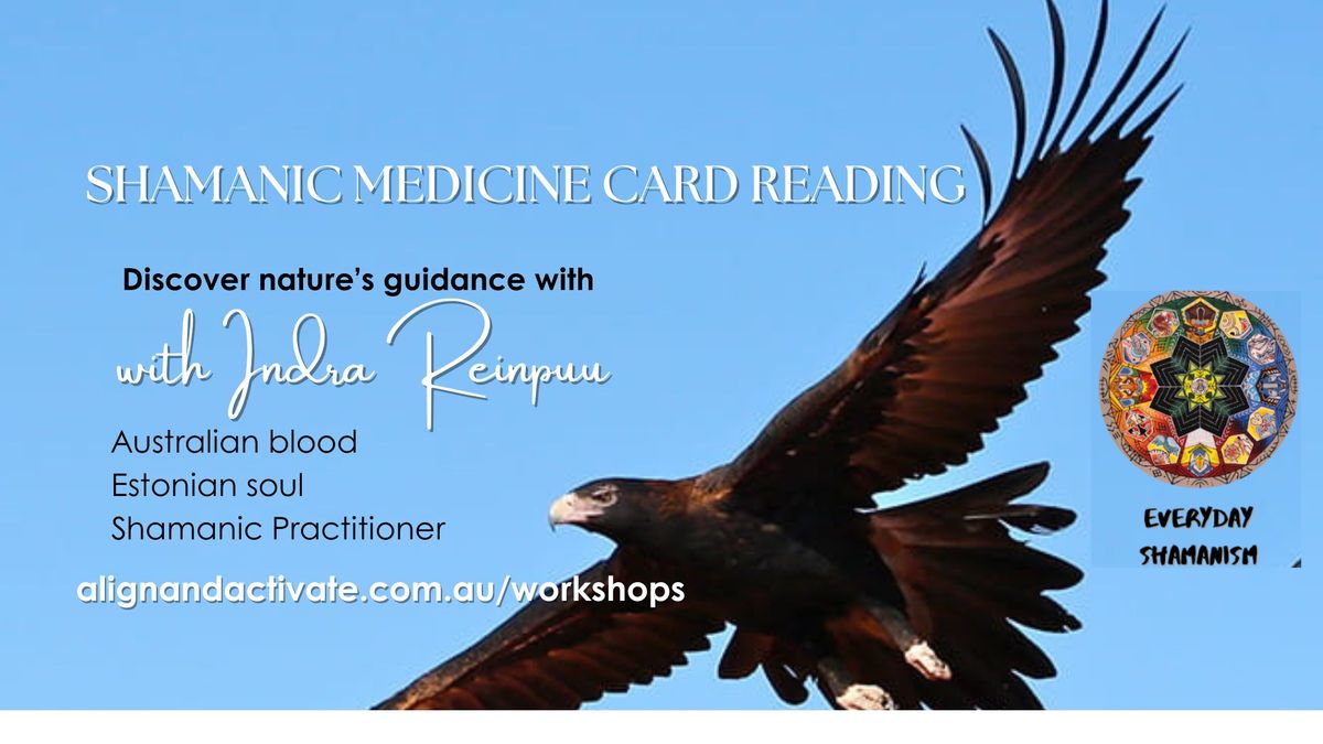 Shamanic Medicine Card Reading  - a community event