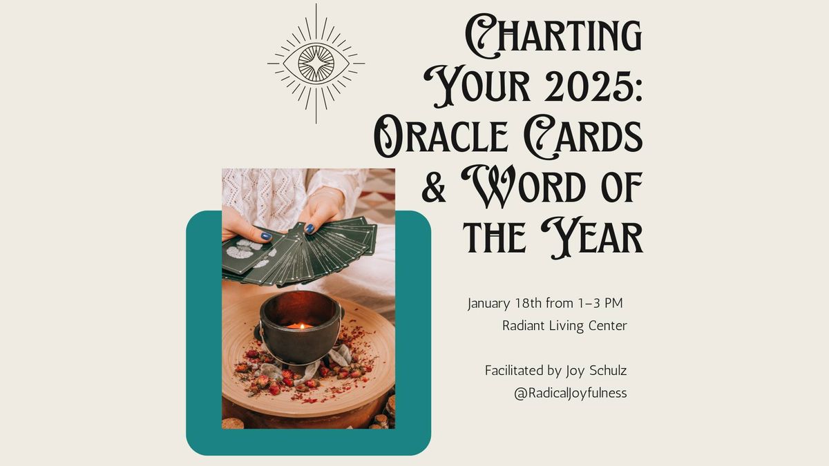 Charting Your 2025: Oracle Cards & Word of the Year 