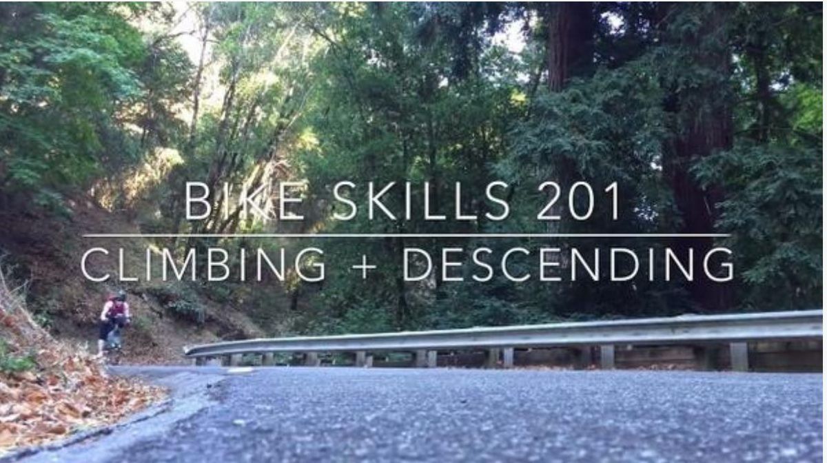 Bike Skills 201 (climbing + descending skills) clinic