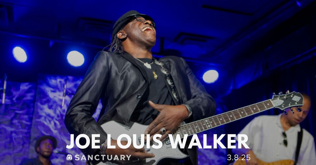 Joe Louis Walker at Sanctuary