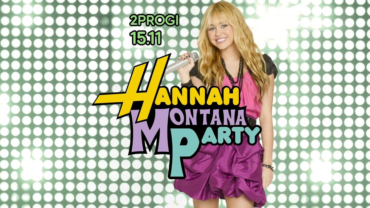 HANNAH MONTANA party Pozna\u0144 