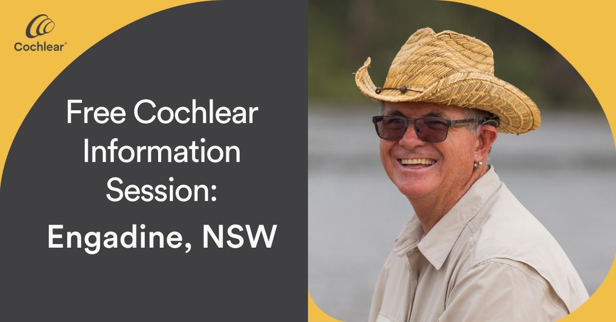 Engadine - Free Cochlear Information Session