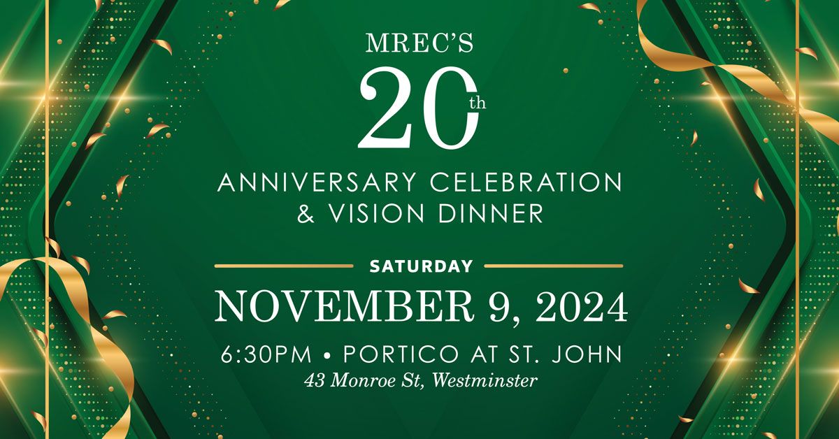 MREC's 20th Anniversary Celebration & Vision Dinner