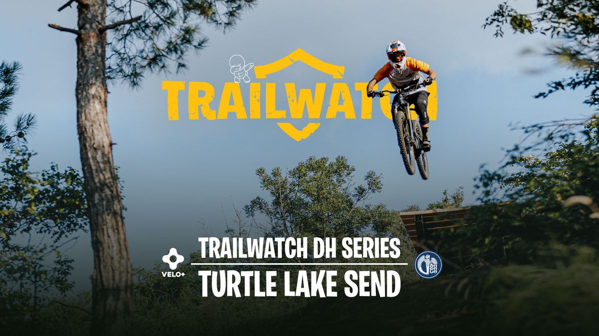 Trailwatch DH Series: Turtle Lake Send