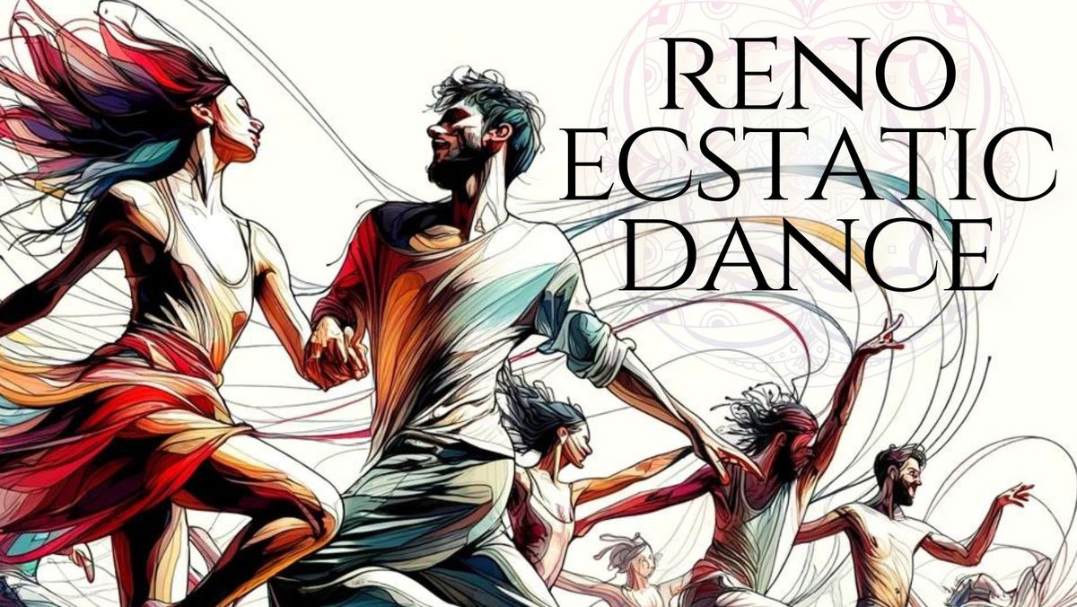 RENO ECSTATIC DANCE