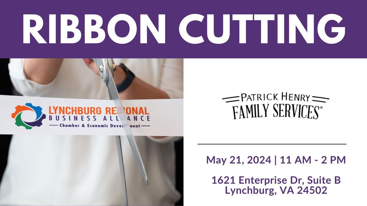 Ribbon Cutting: Patrick Henry Family Services Rebranding