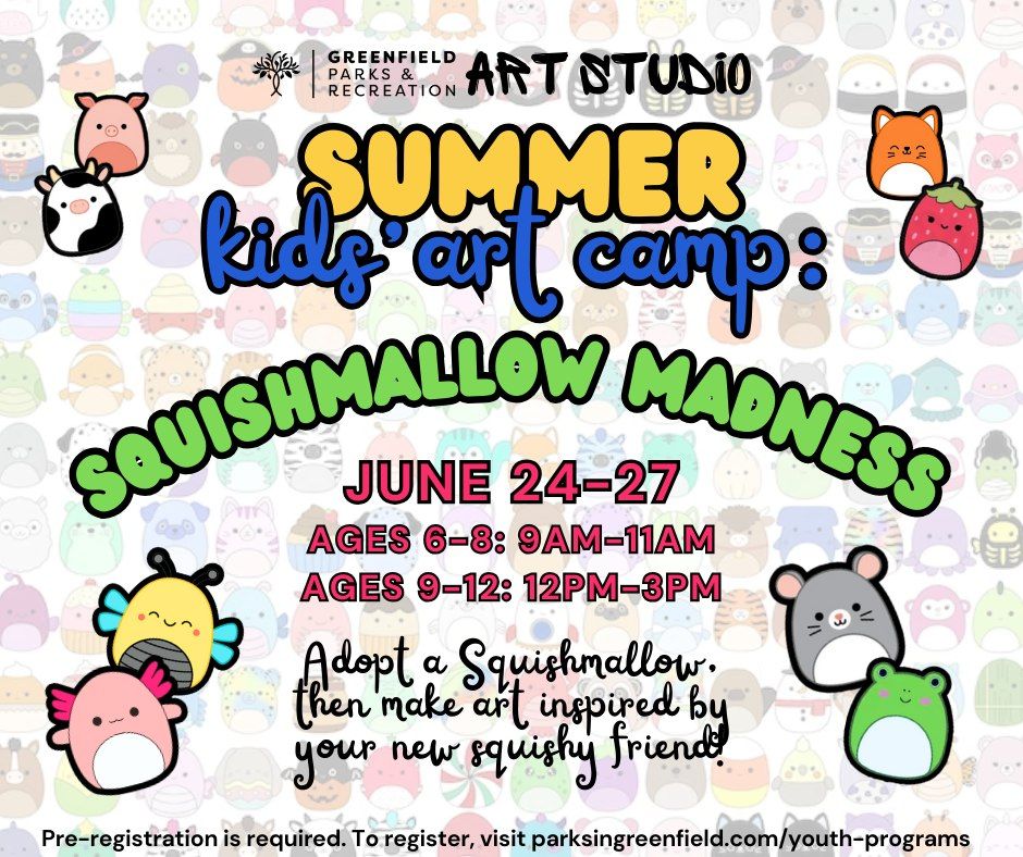 Kids' Summer Art Camp: Squishmallow Madness Ages 9-12