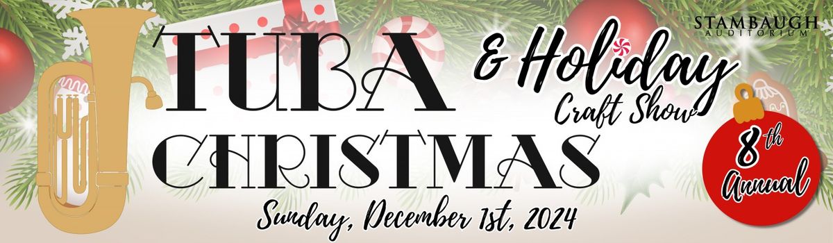 Stambaugh Auditorium: Tuba Christmas & Holiday Craft Show