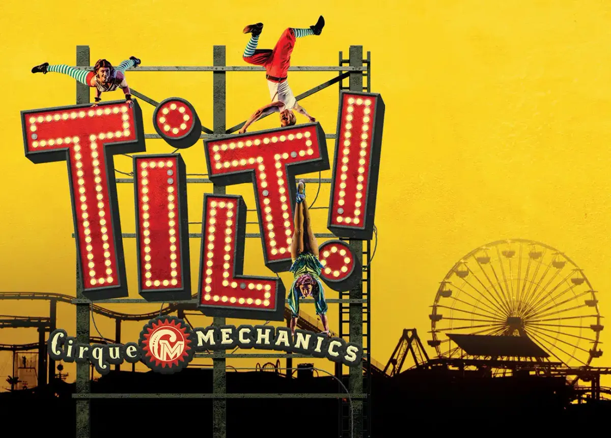 Cirque Mechanics: Tilt!