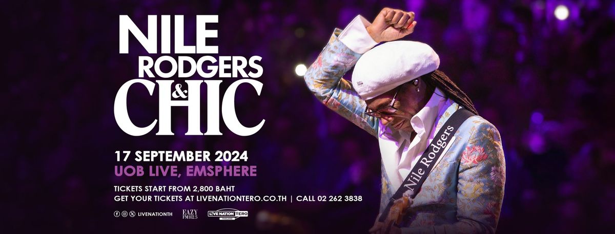 Nile Rodgers & CHIC Live in Bangkok