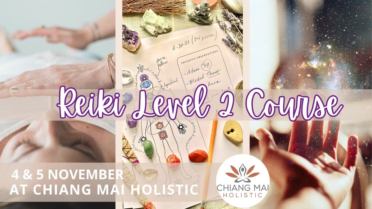 Reiki Level 2 Course