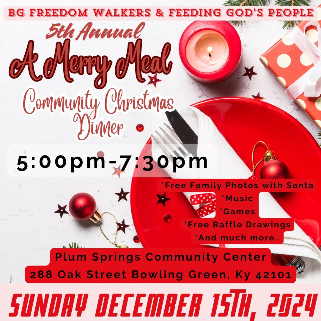 BGFW Presents: 5th Annual \u201cA Merry Meal\u201d (Community Christmas Dinner) 2024\ud83c\udf84 \ud83c\udf85 \ud83c\udf84