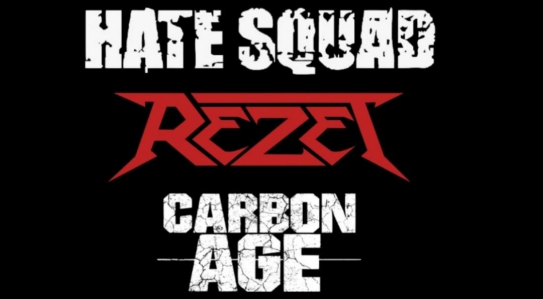 Hate Squad - Rezet - Carbon Age \/ Thrash Death Night Hannover