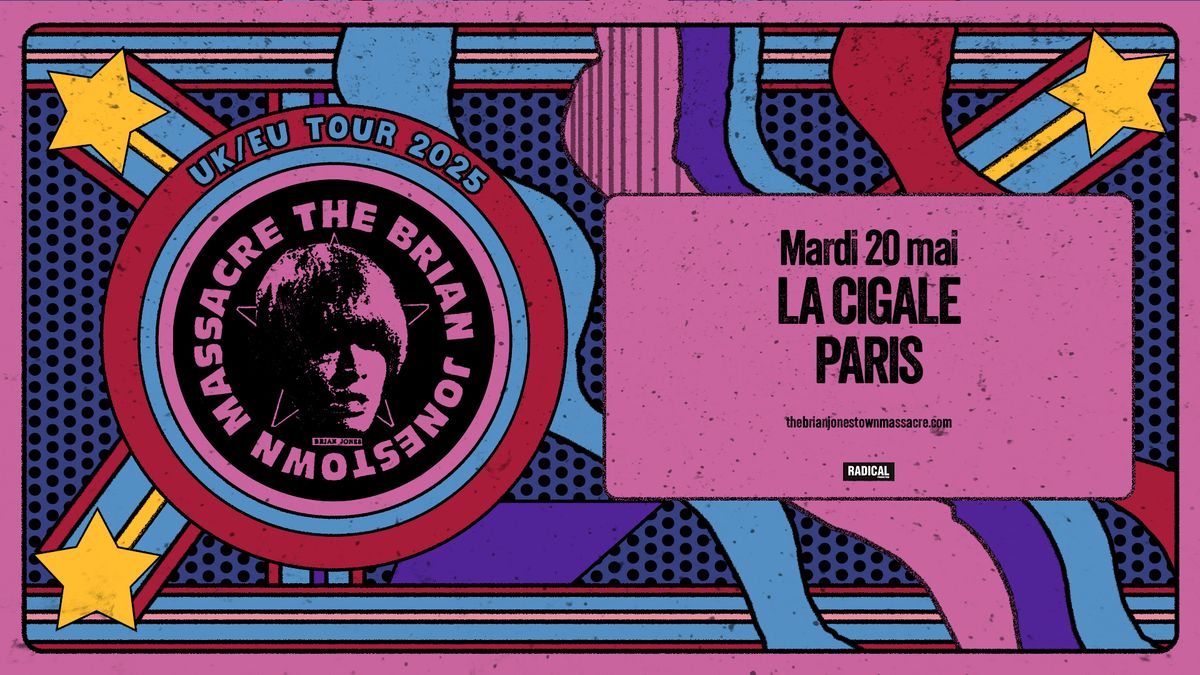 The Brian Jonestown Massacre \u00b7 La Cigale, Paris \u00b7 20.05.2025 \u00b7 COMPLET 