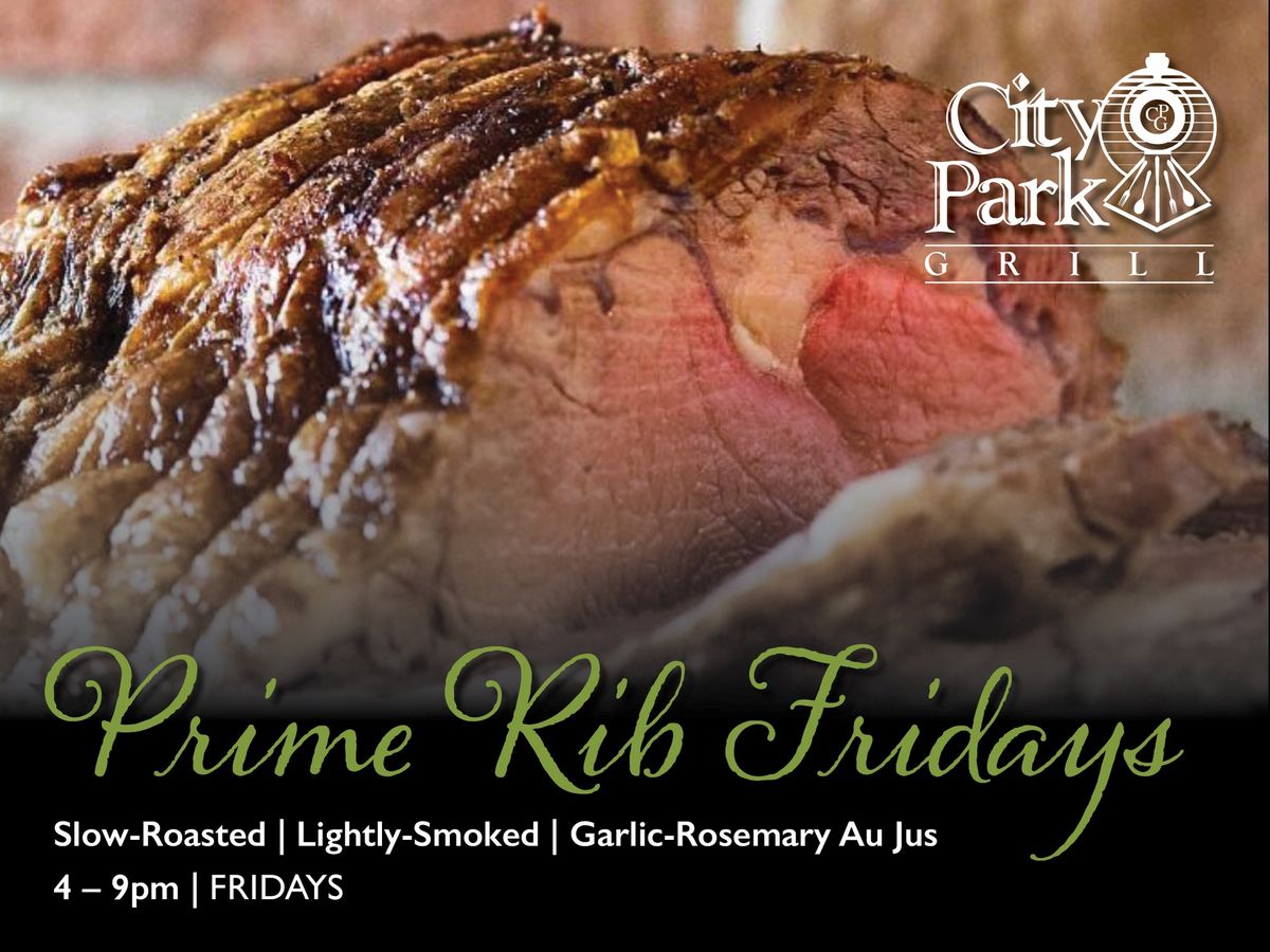 Prime Rib Night at City Park Grill