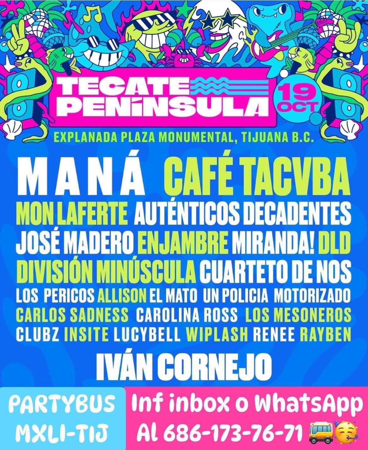 TE LLEVAMOS AL TECATE PEN\u00cdNSULA!! PARTYBUS MXLI-TIJ ??