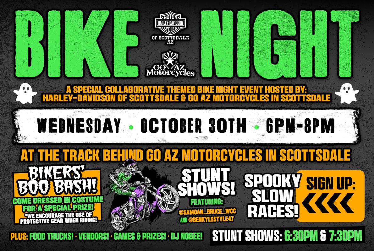 Bike Night | SCOTTSDALE | WEDNESDAY | OCTOBER 30TH