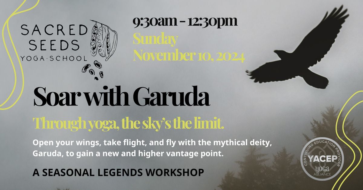 Soar with Garuda - Through yoga, the sky's the limit