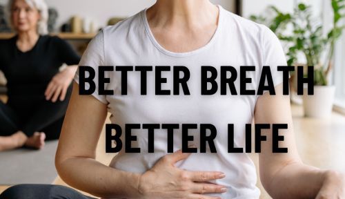 Wed Wellness Session 1 ~ Better Breath, Better Life