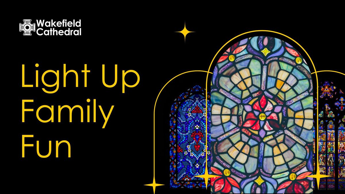 Light Up Family Fun - Free Entry