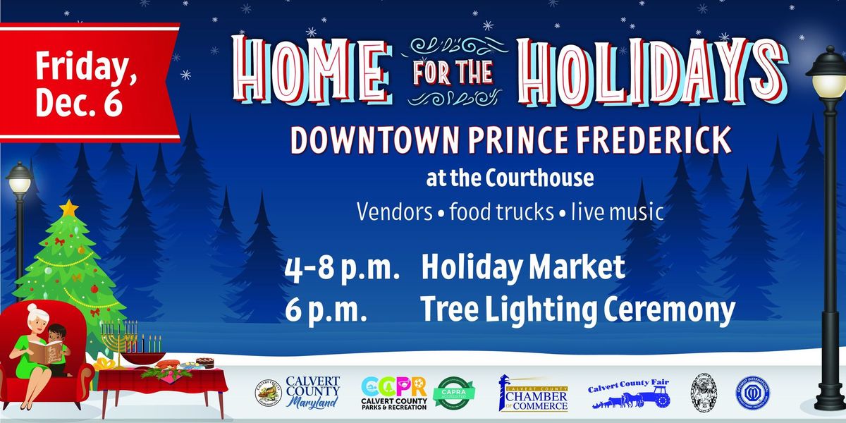 Home for the Holidays 2024:  Holiday Market & Tree Lighting in Prince Frederick