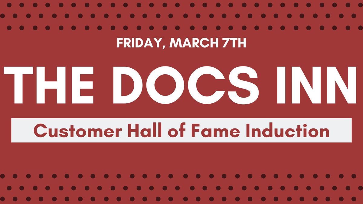 The Docs Inn Customer Hall of Fame Induction Ceremony