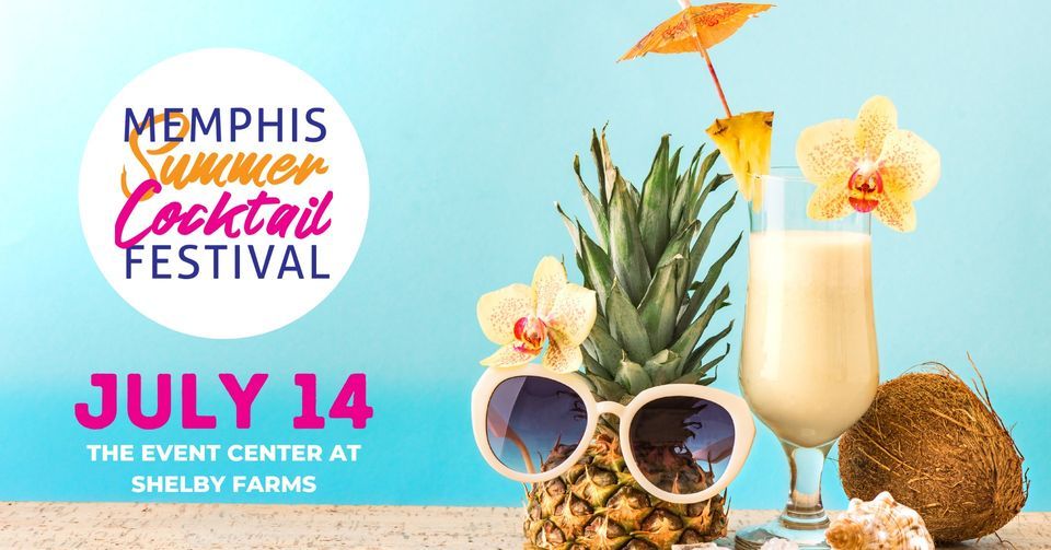 Memphis Summer Cocktail Festival 2023, Shelby Farms Park Conservancy