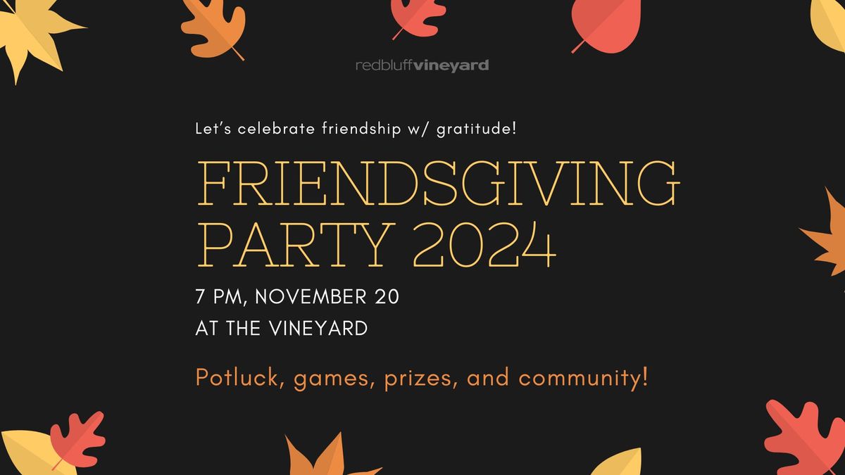 Friendsgiving 2024