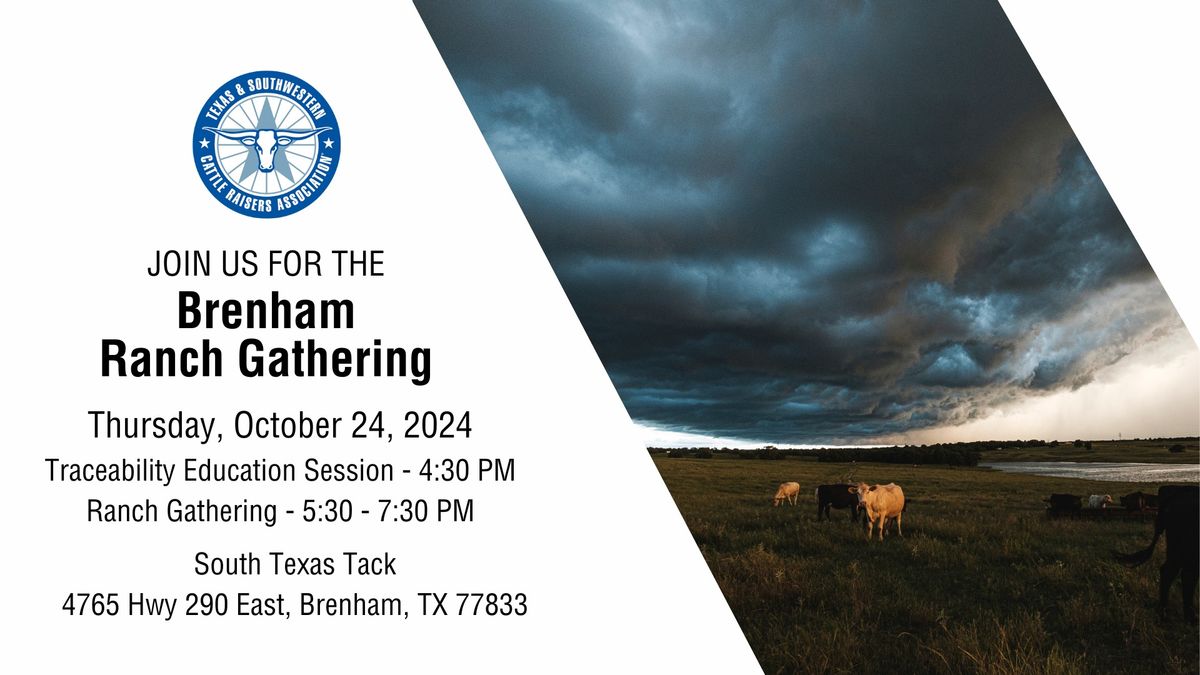 Brenham Ranch Gathering