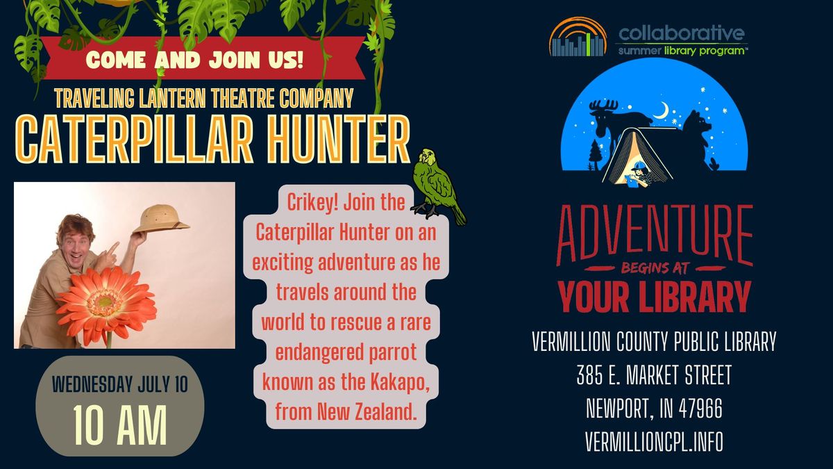 Summer Reading Program - Caterpillar Hunter: Quest for the Kakapo!