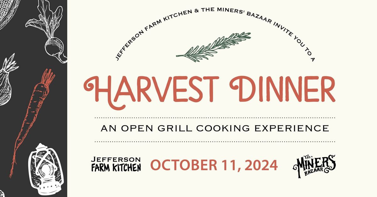 Harvest Dinner at Miners' Bazaar with Jefferson Farm Kitchen