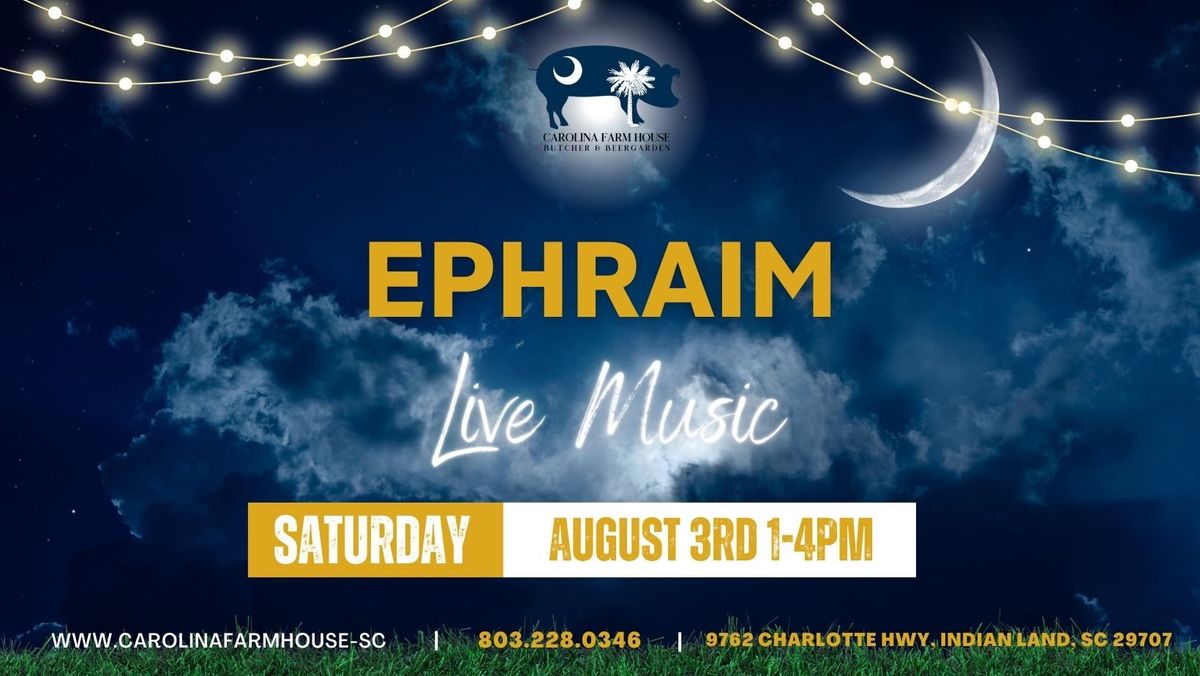 Live Music - Ephraim