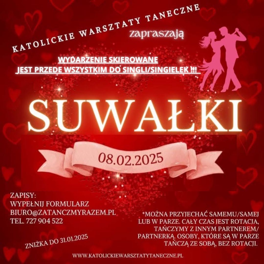 Katolickie Warsztaty Taneczne w Suwa\u0142kach dla SINGLI i SINGIELEK\ud83d\udc83\ud83d\udd7a