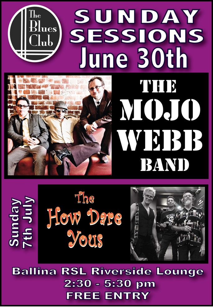 The Mojo Webb Band at Sunday Blues Sessions, Ballina RSL!
