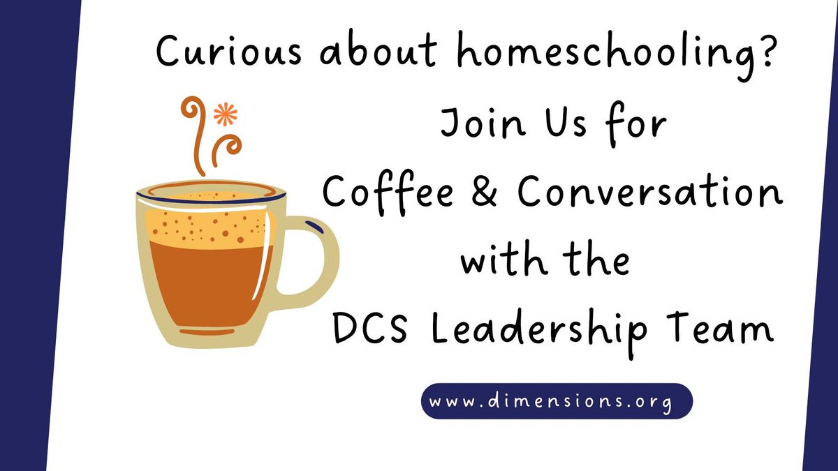 Coffee & Conversation with DCS Leadership