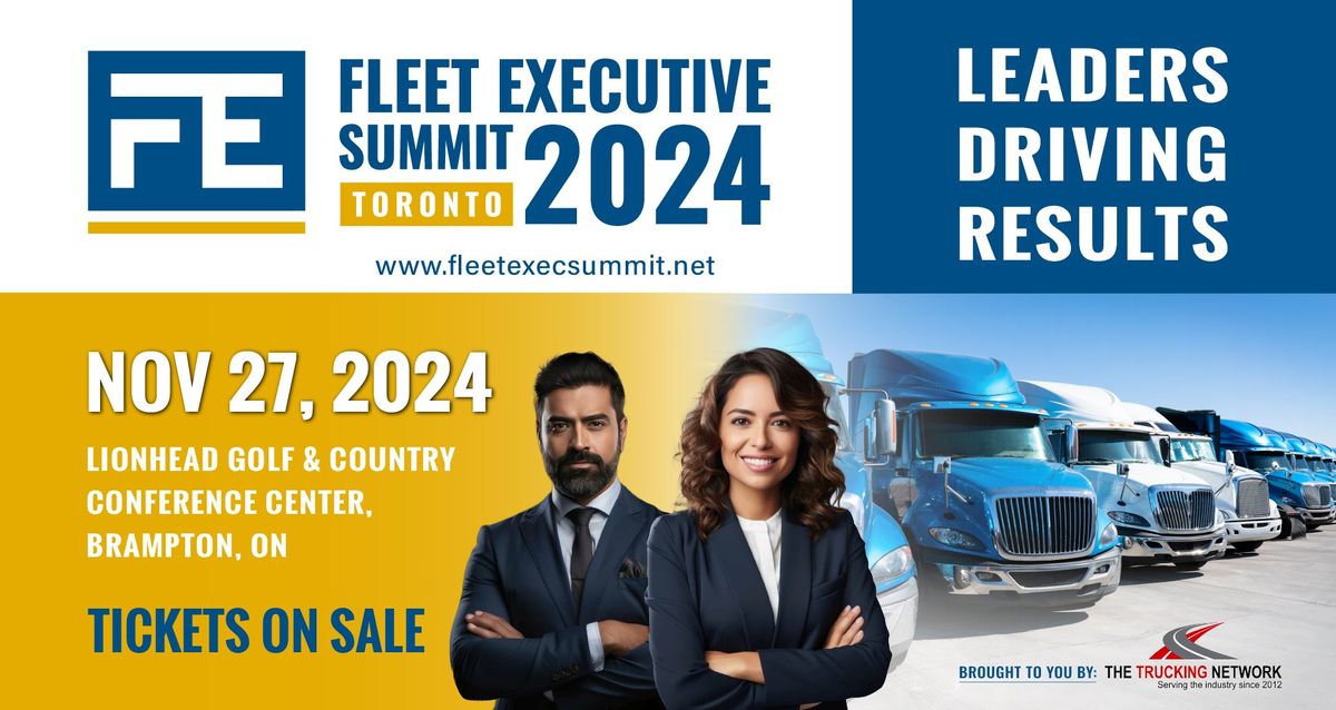 2nd Annual Fleet Executive Summit 2024 in Brampton, ON