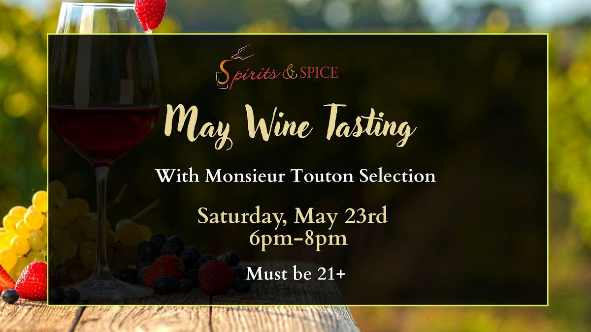 May Wine Tasting with Monsieur Touton Selection