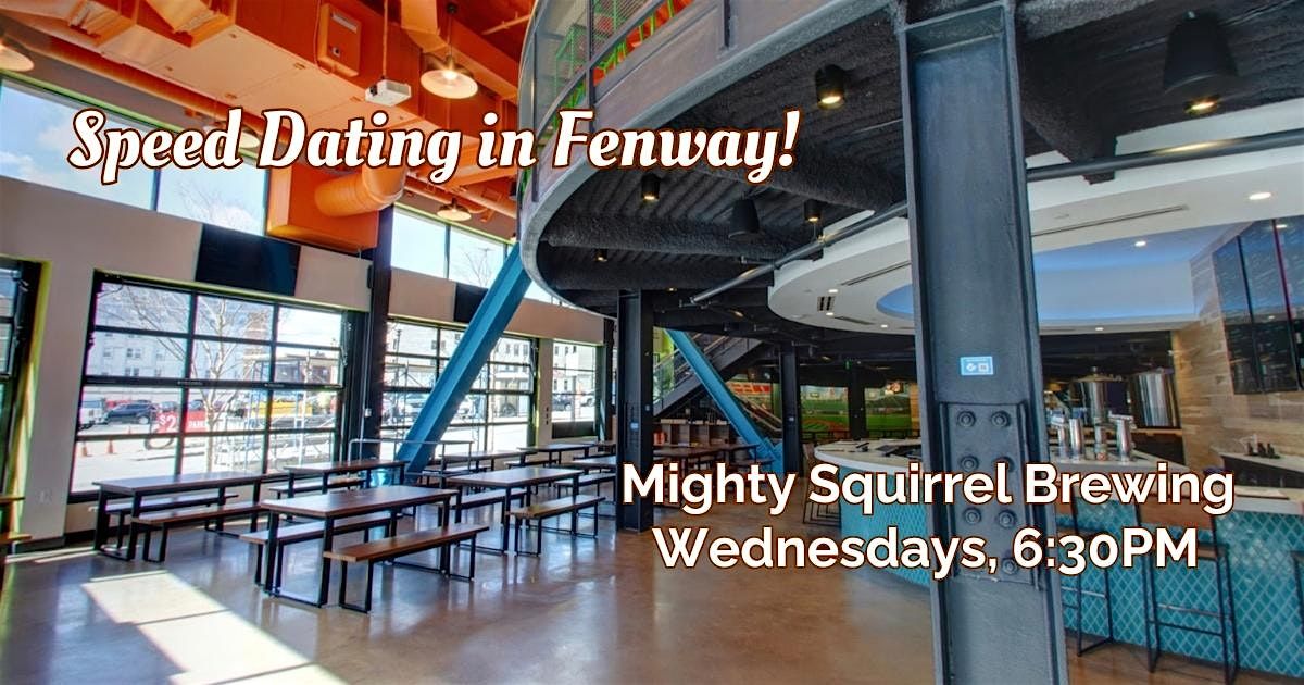 Speed Dating in Fenway! Ages 28-38