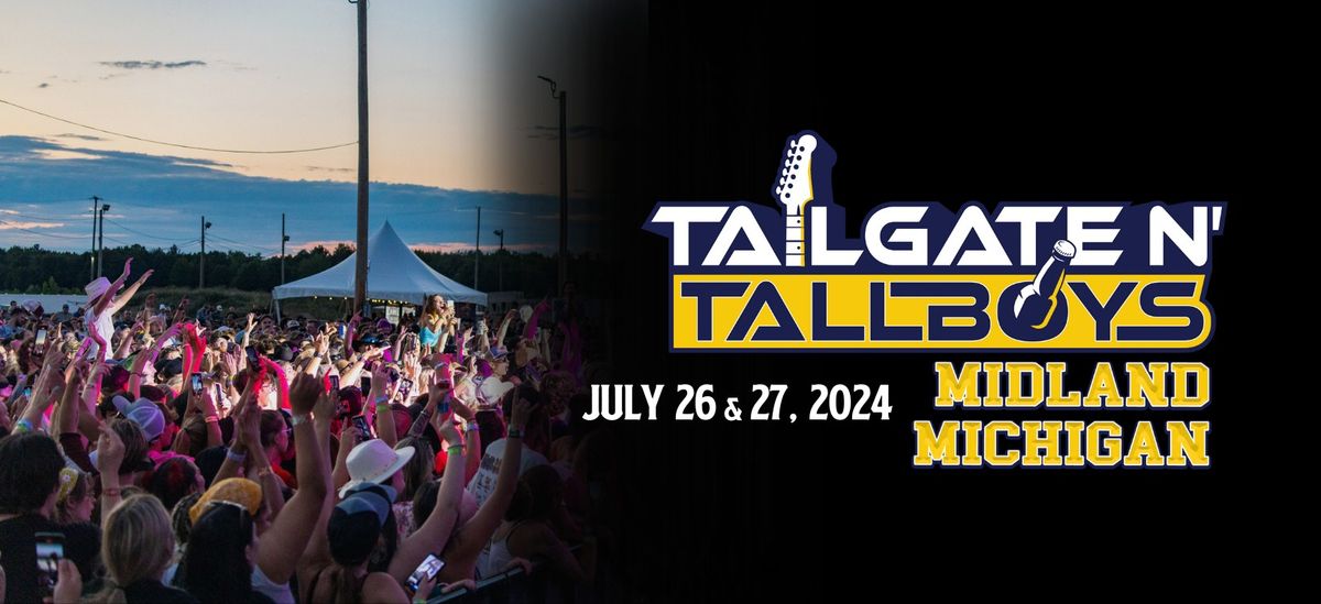 Tailgate N' Tallboys - Midland, Michigan 2024