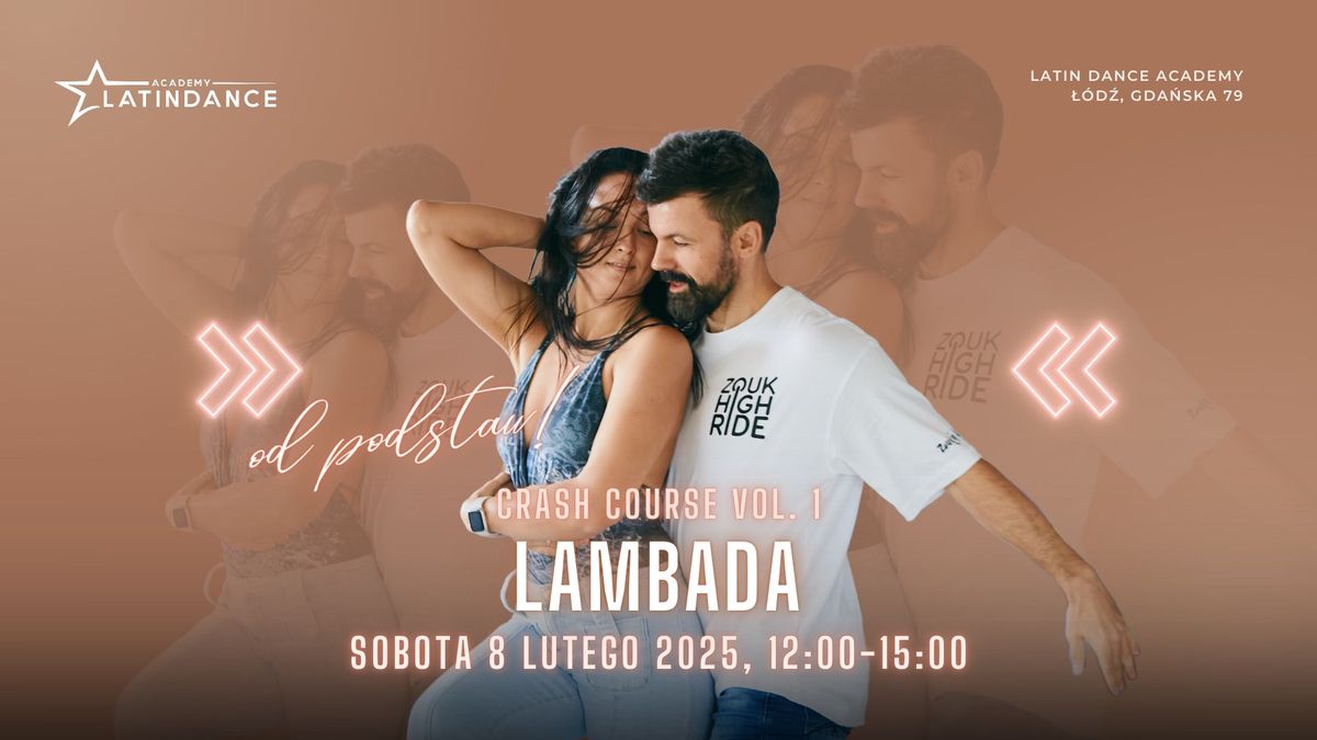 Lambada Crash Course vol. 1 w Latin Dance Academy! | 8 lutego '25