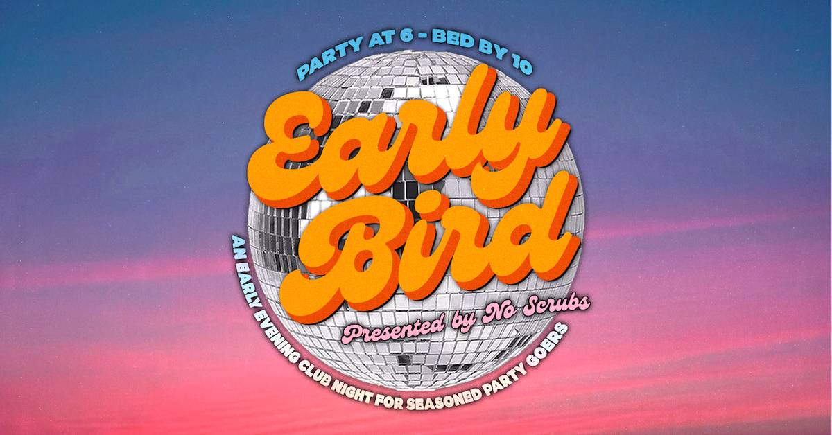 Early Bird: No Scrubs 90s + Early 2000s Party - Leeds