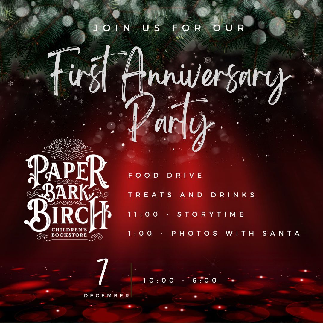 Paper Bark Birch First Anniversary Party!!!